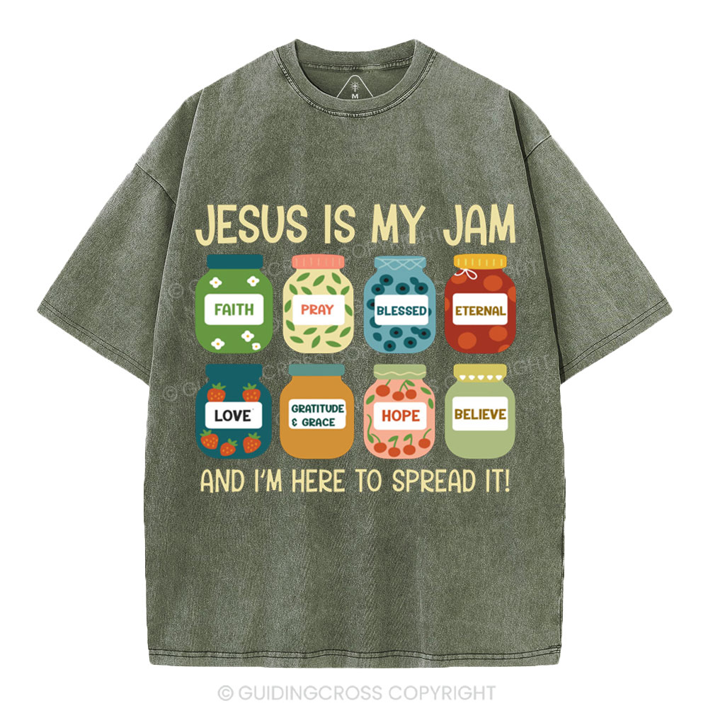 Jesus Is My Jam And I'm Here To Spread It Christian Washed T-Shirt
