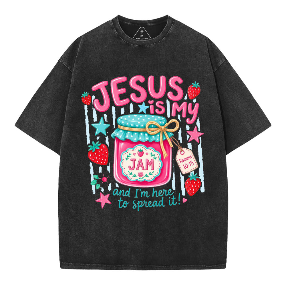 Jesus Is My Jam And I'm Here To Spread It Christian Washed T-Shirt