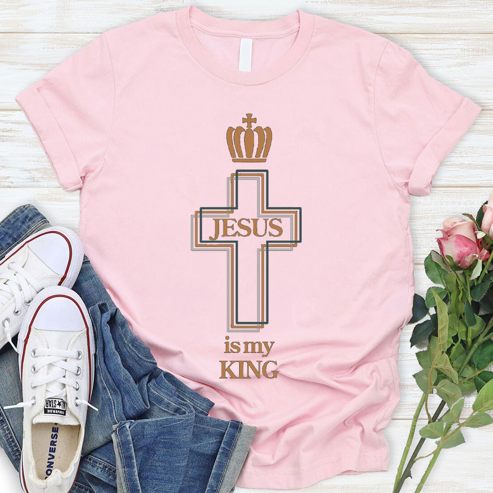 Jesus Is My King Christian T-Shirt