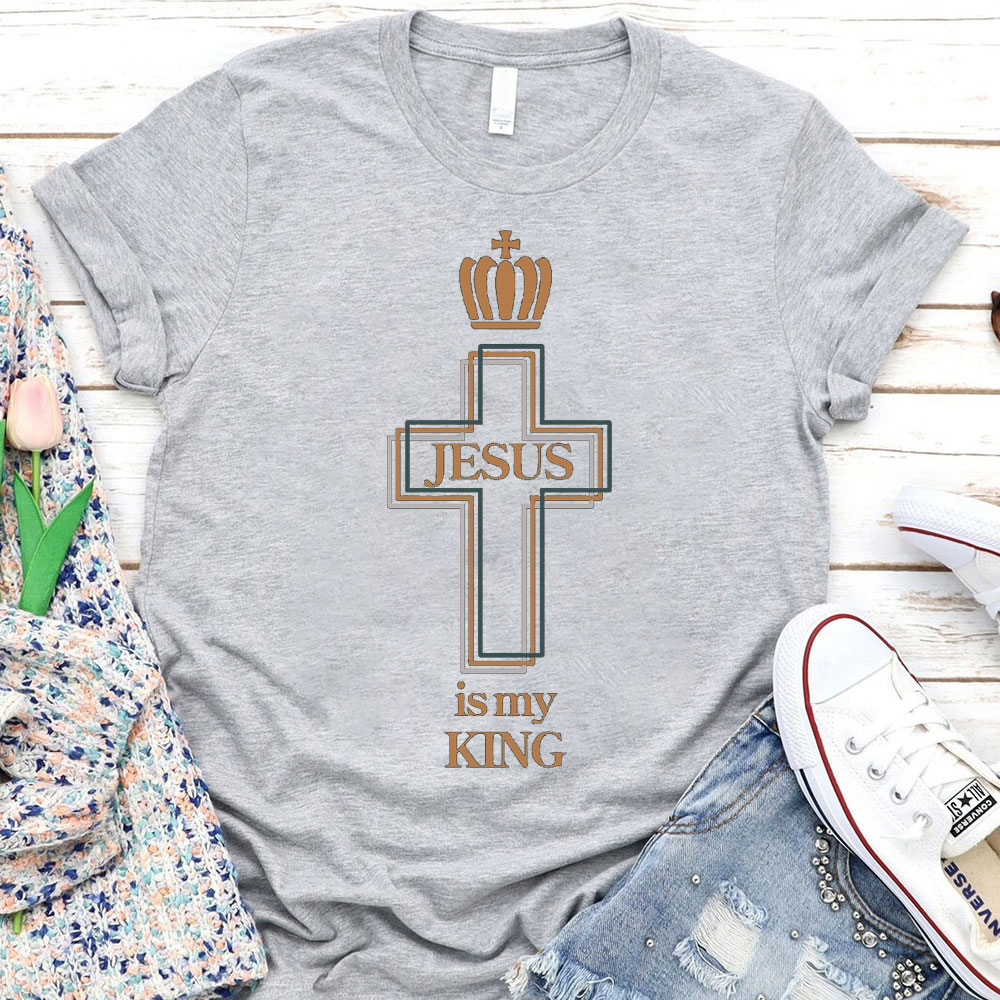 Jesus Is My King Christian T-Shirt