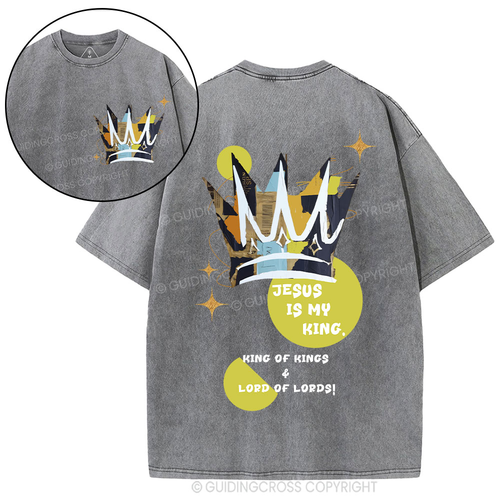 Jesus Is My King Christian Washed T-Shirt