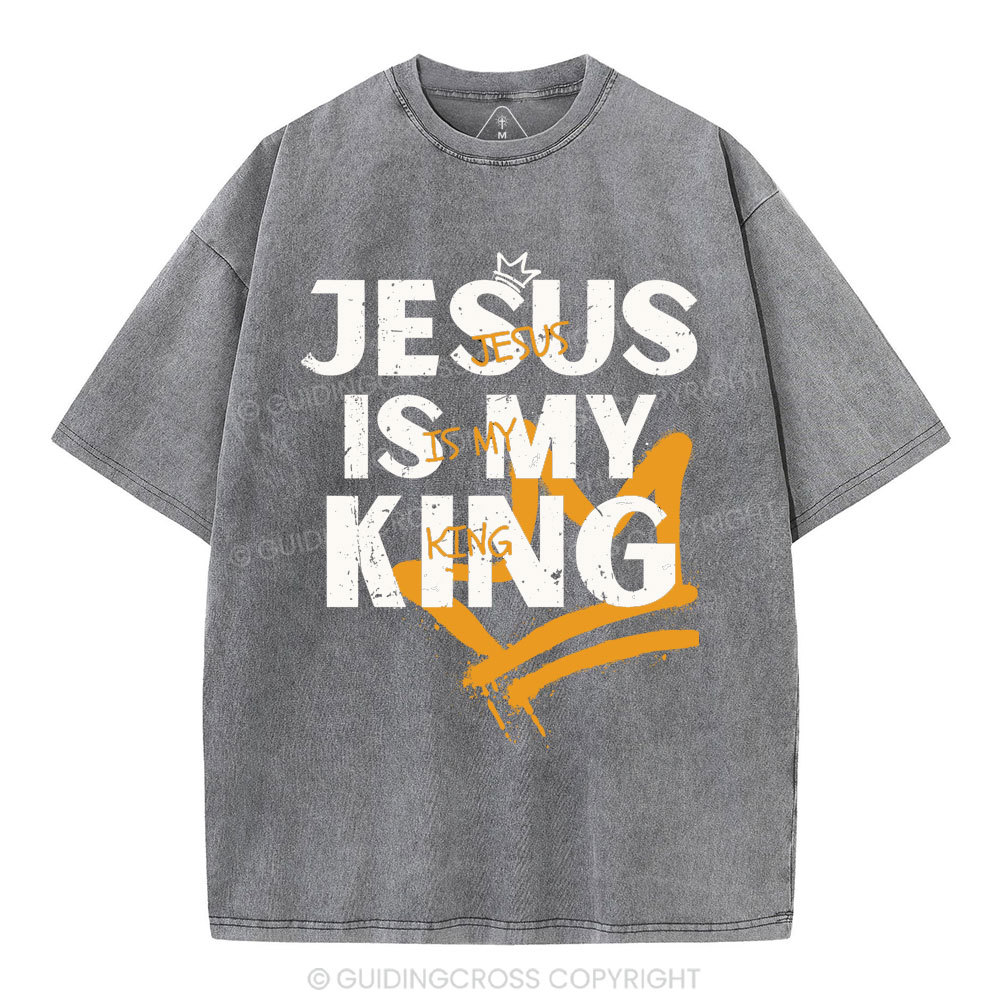 Jesus Is My King Christian Washed T-Shirt