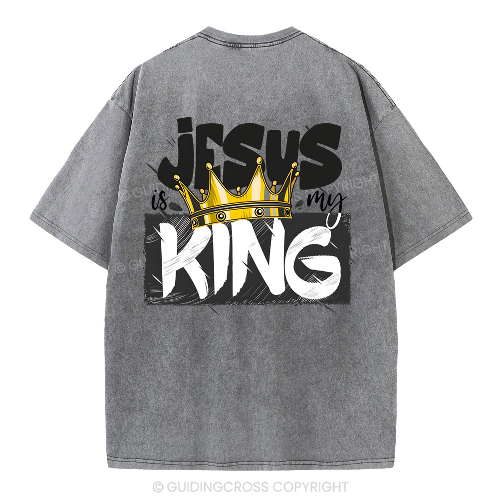 Jesus Is My King Christian Washed T-Shirt
