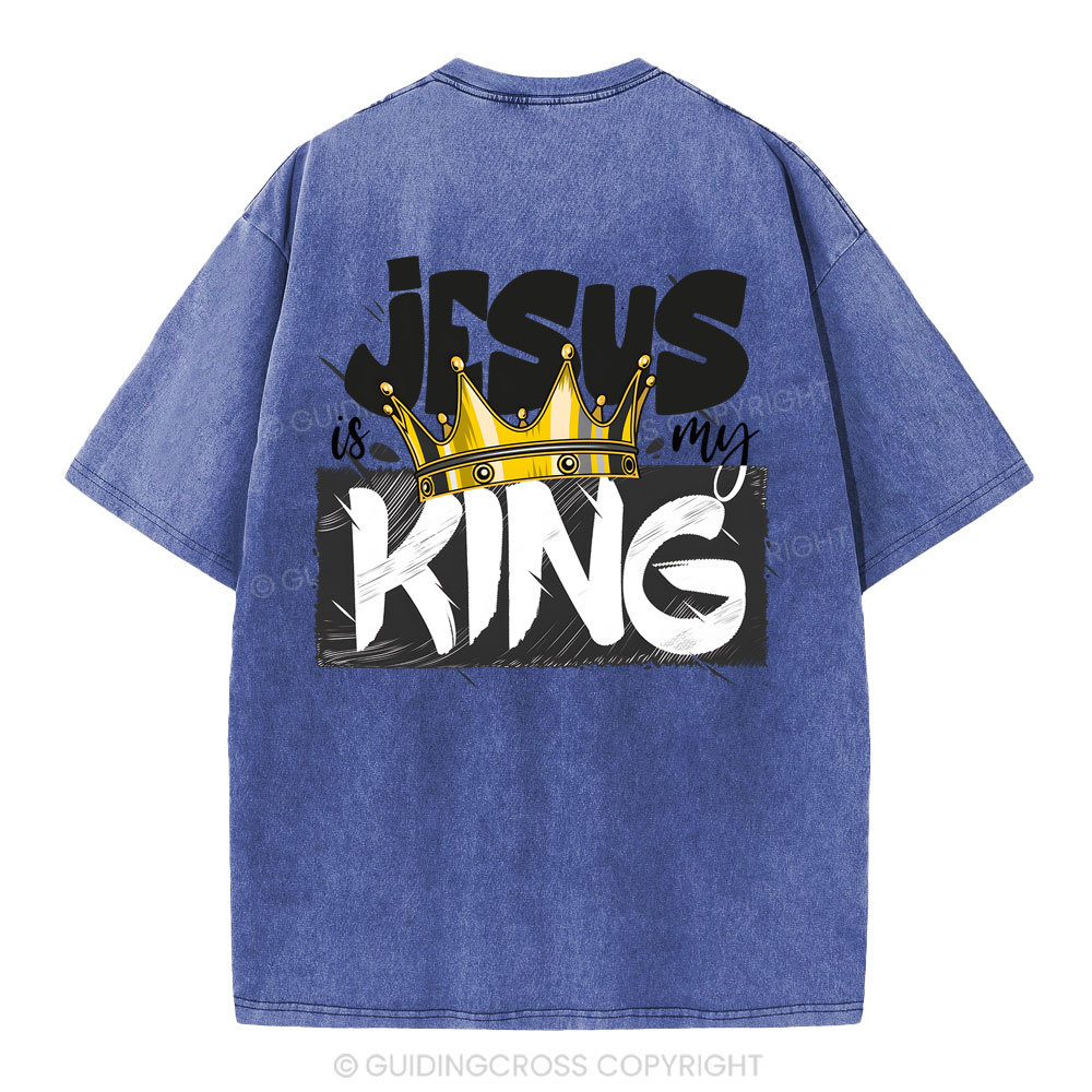 Jesus Is My King Christian Washed T-Shirt