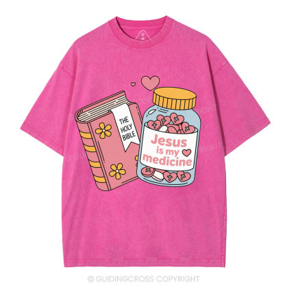 Jesus Is My Medicine Christian Washed T-Shirt