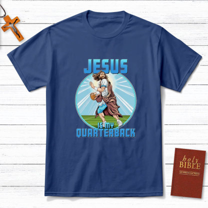 Jesus Is My Ouarterback Christian T-Shirt
