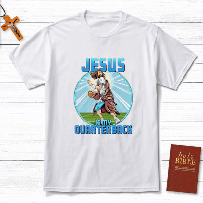 Jesus Is My Ouarterback Christian T-Shirt