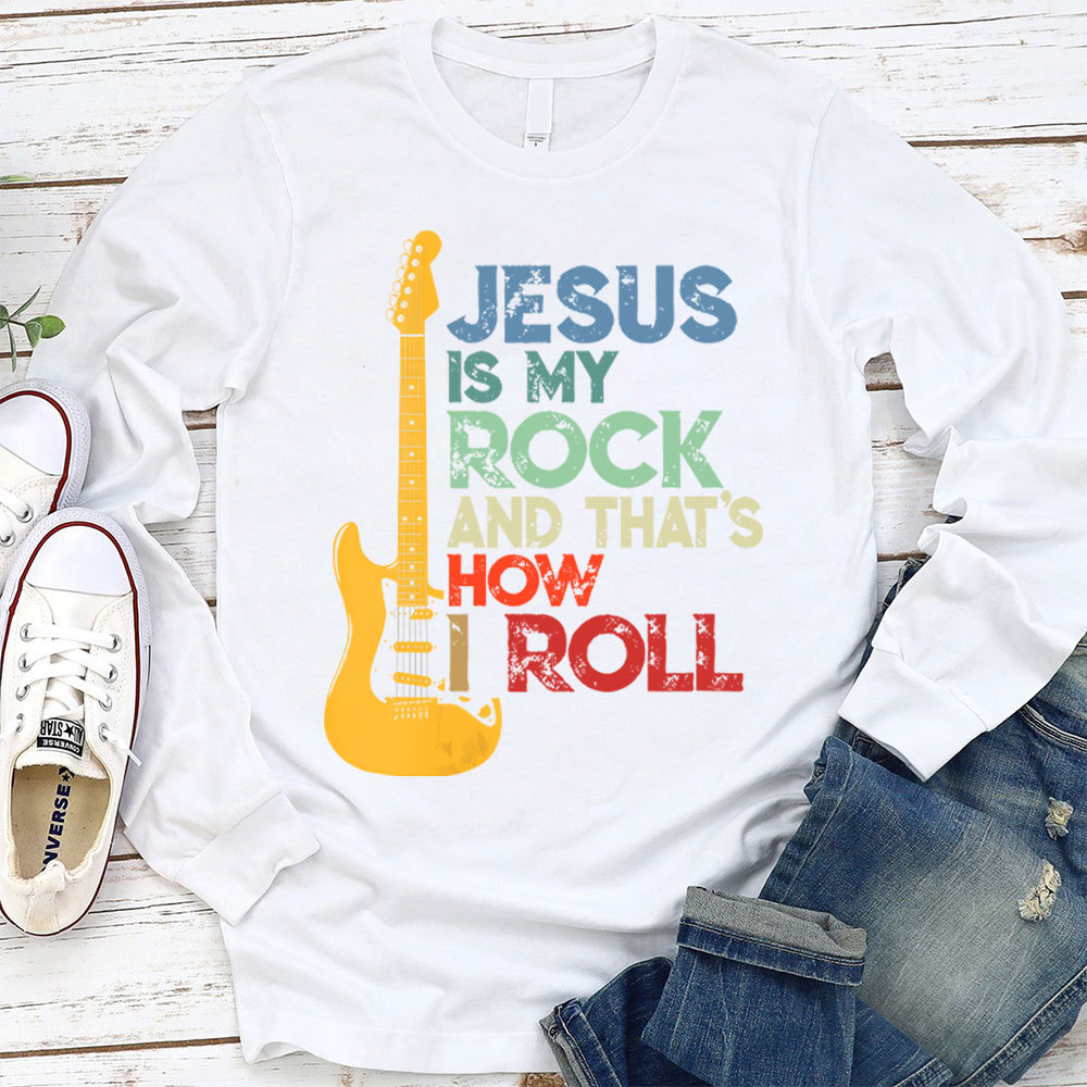 Jesus Is My Rock And Roll Christian Long Sleeve T-Shirt