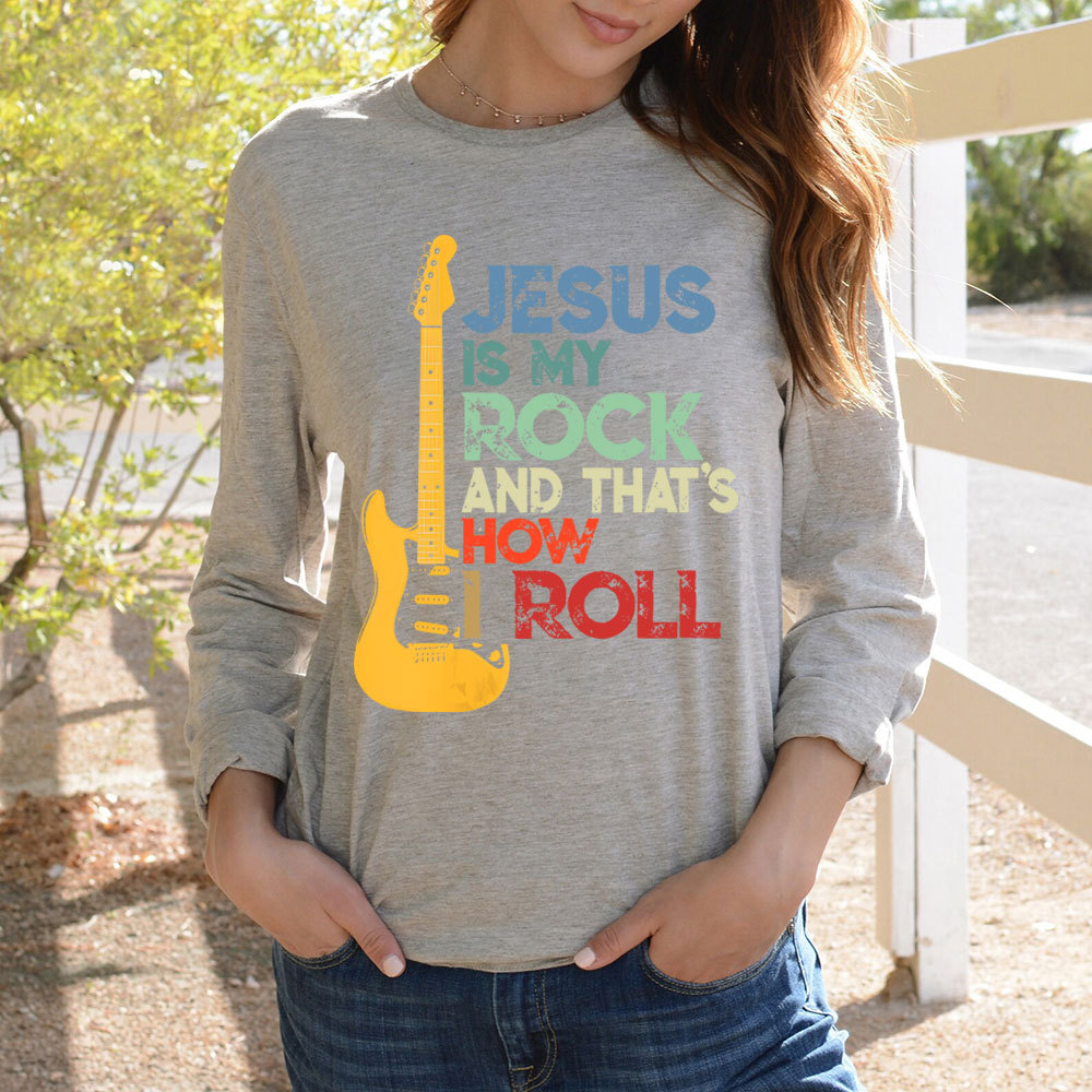 Jesus Is My Rock And Roll Christian Long Sleeve T-Shirt