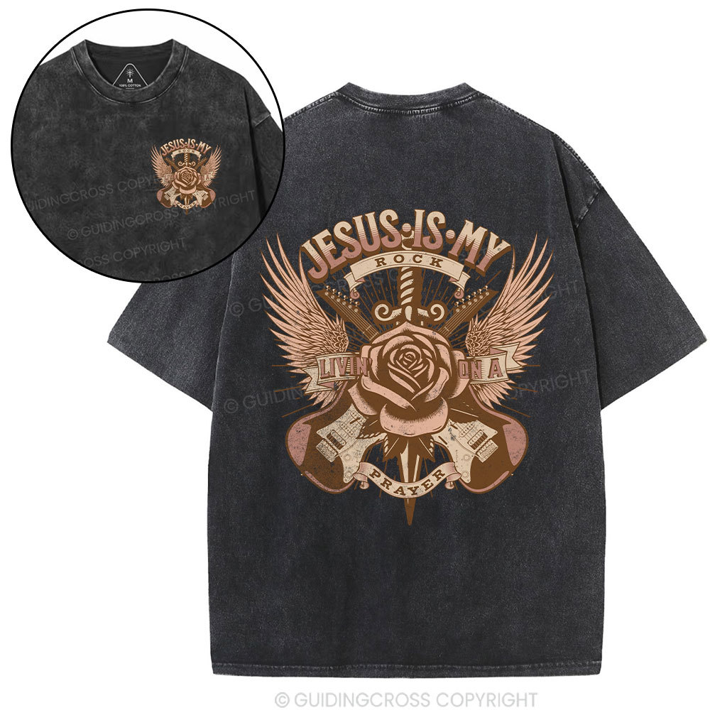 Jesus Is My Rock Living On A Prayer Christian Washed T-Shirt