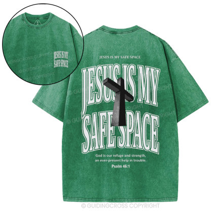 Jesus Is My Safe Space Christian Washed T-Shirt