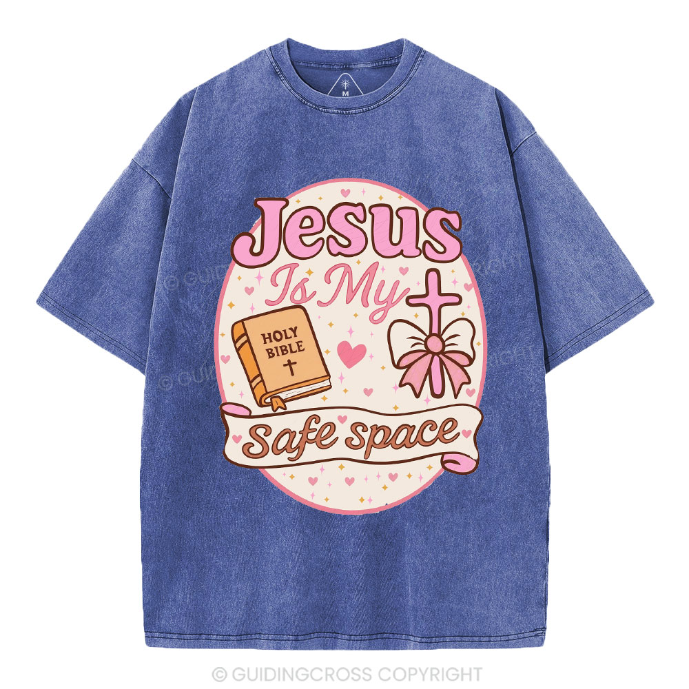 Jesus Is My Safe Space Christian Washed T-Shirt