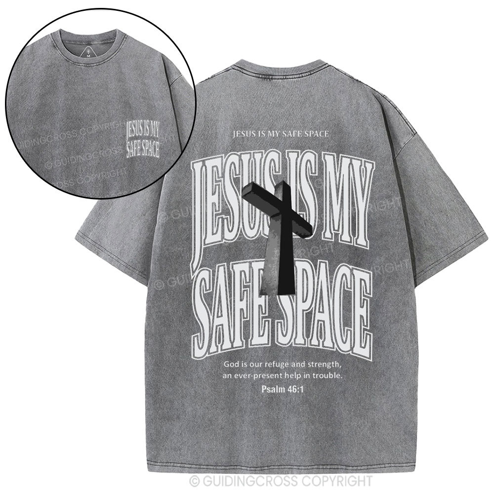 Jesus Is My Safe Space Christian Washed T-Shirt