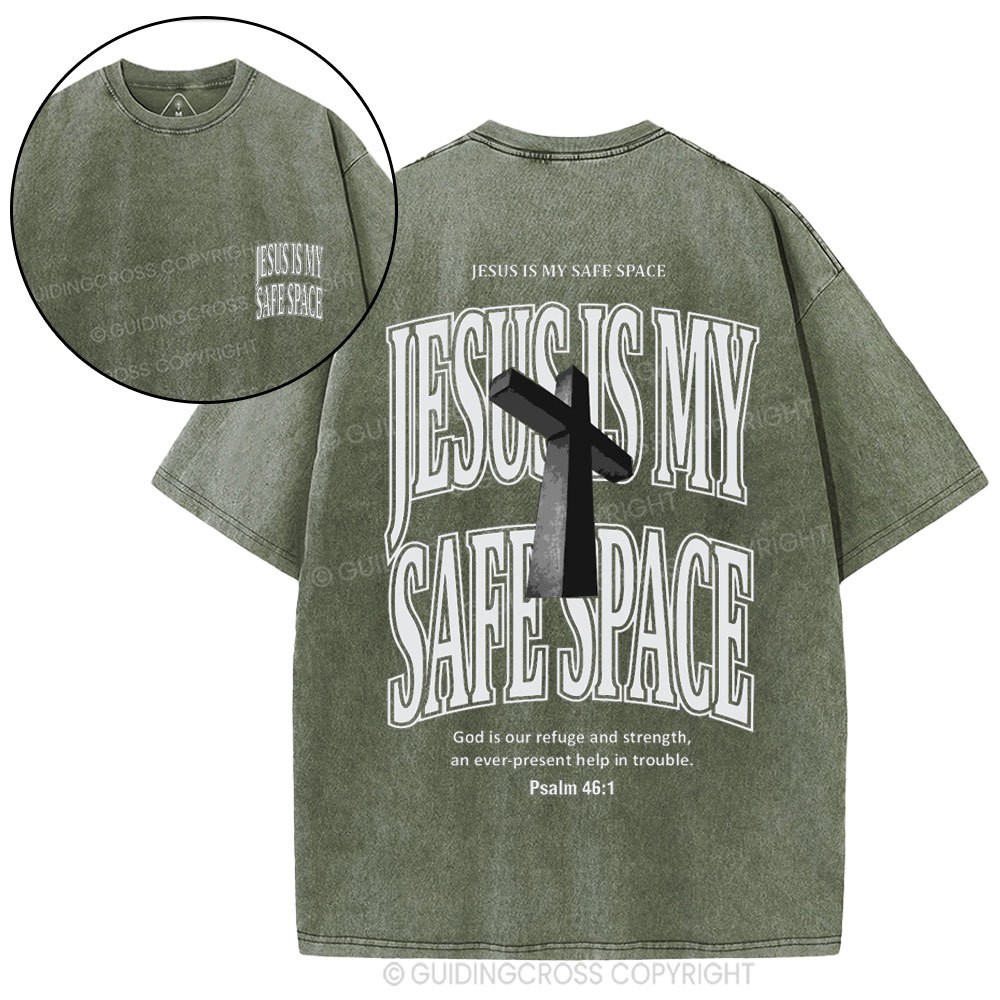 Jesus Is My Safe Space Christian Washed T-Shirt