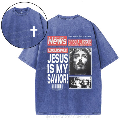 Jesus Is My Savior Christian Washed T-Shirt