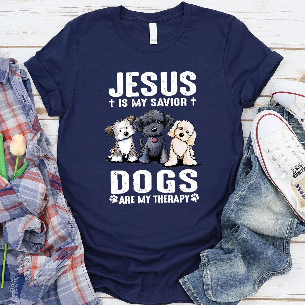 Jesus Is My Savior Dogs Are My Therapy Christian T-Shirt