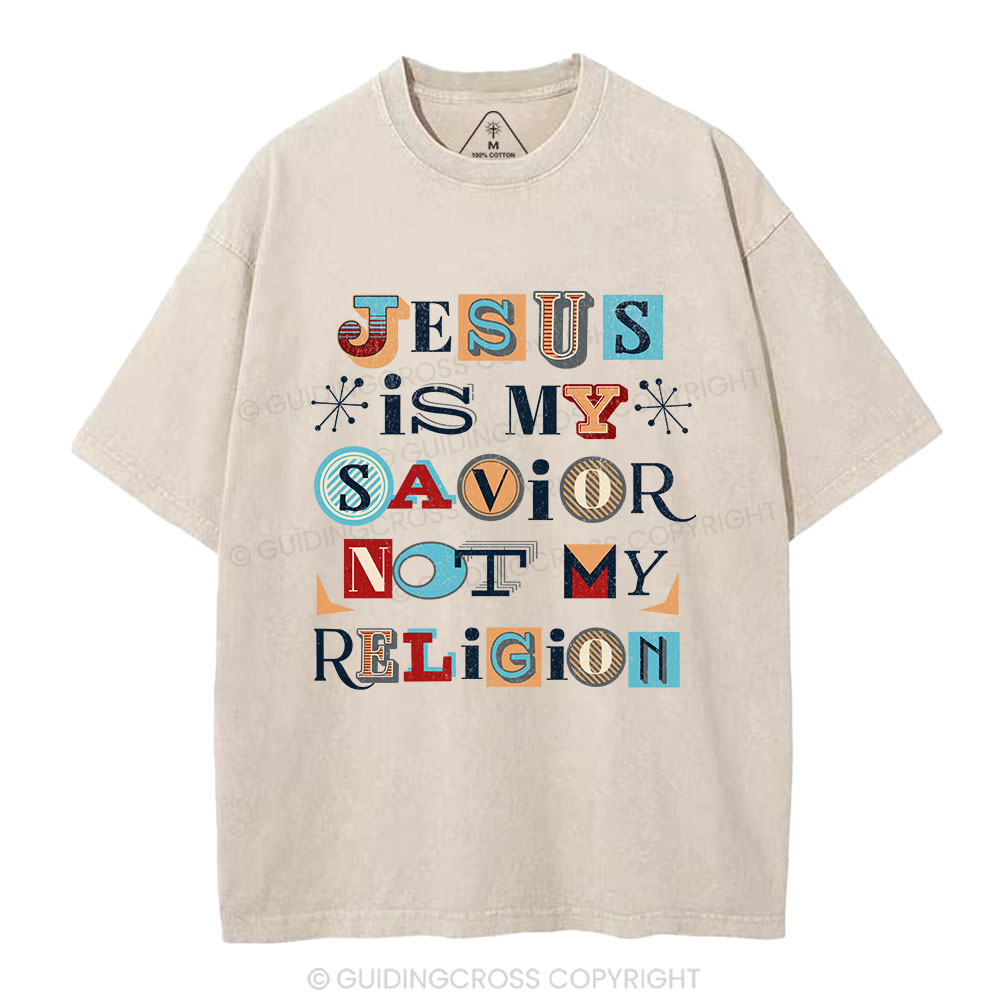 Jesus Is My Savior Not My Religion