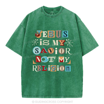 Jesus Is My Savior Not My Religion