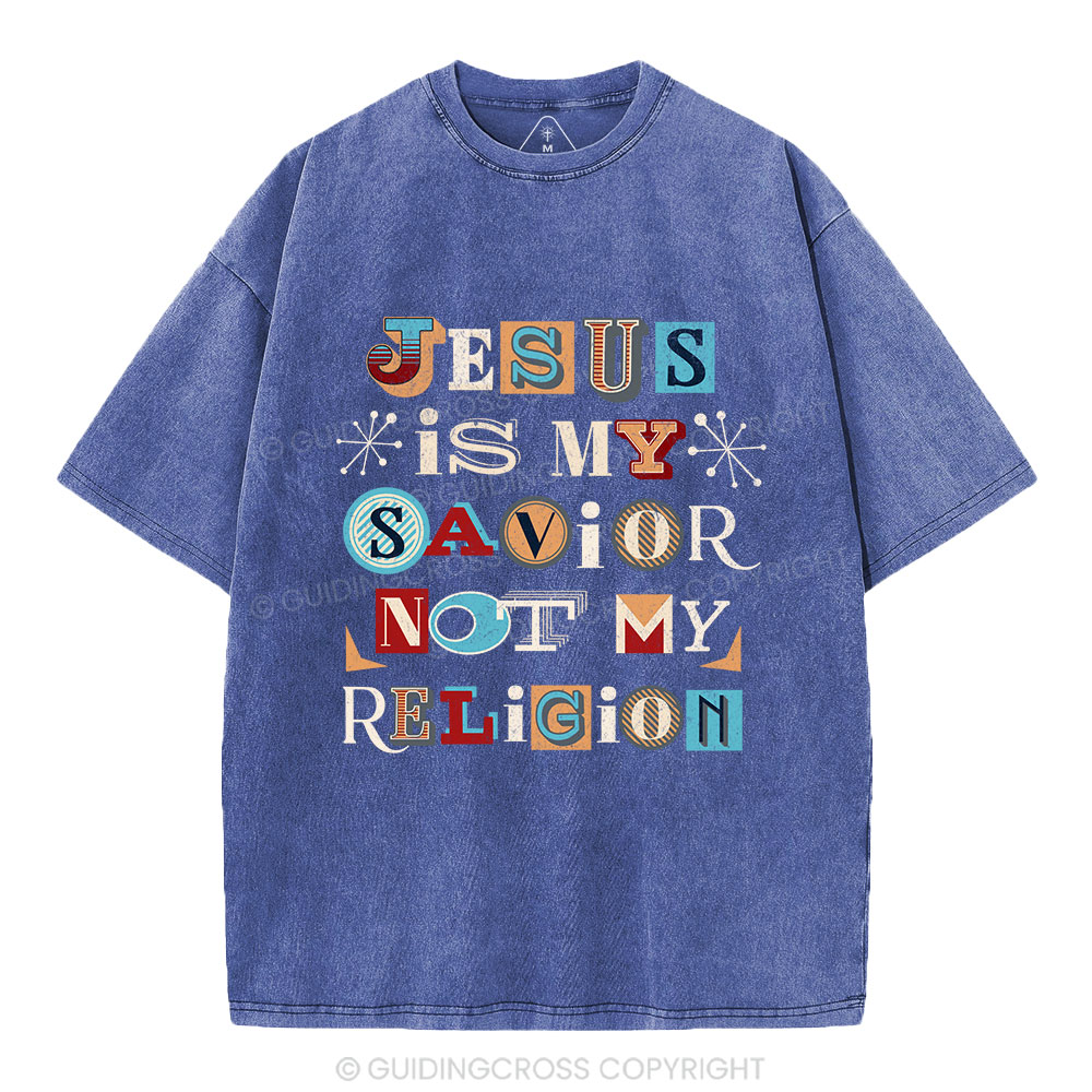 Jesus Is My Savior Not My Religion
