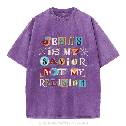 Jesus Is My Savior Not My Religion