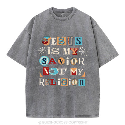 Jesus Is My Savior Not My Religion