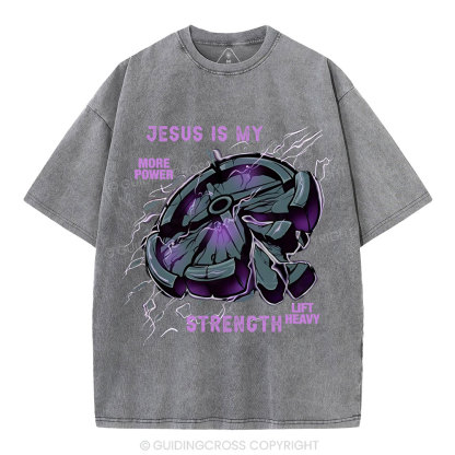 Jesus Is My Strength Christian Washed T-Shirt