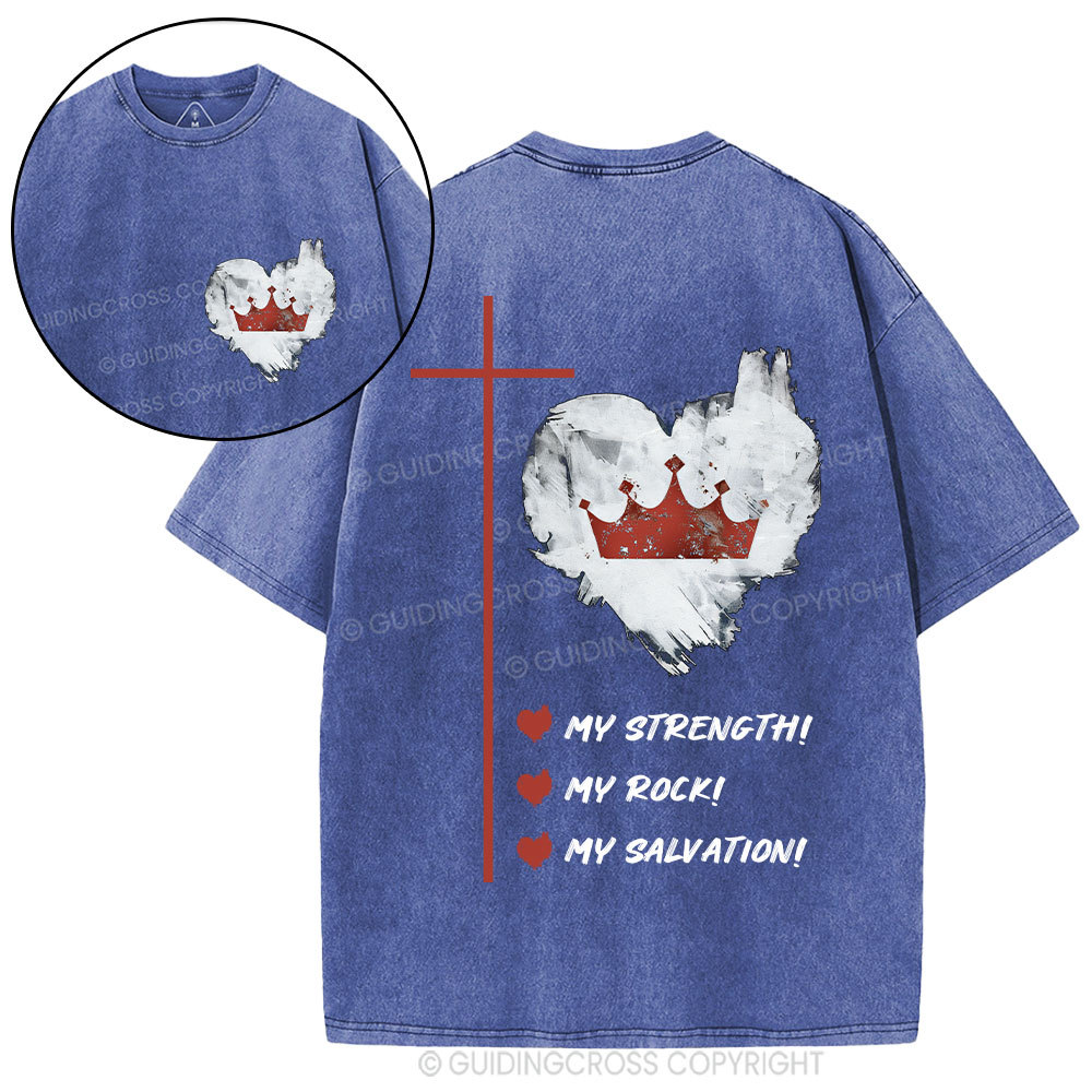 Jesus Is My Strength Rock And Salvation Christian Washed T-Shirt