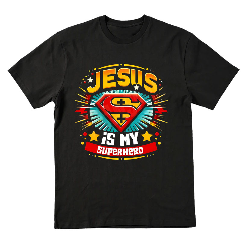 Jesus Is My Superhero Christian T-Shirt