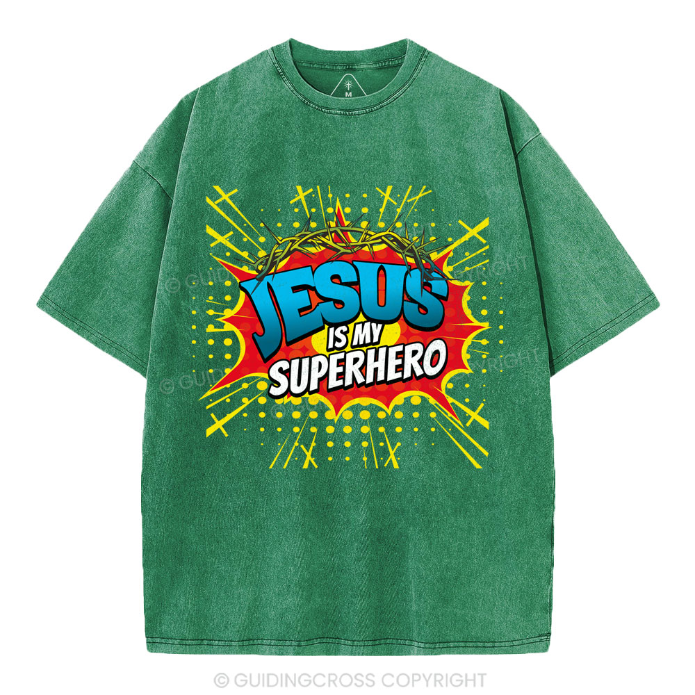 Jesus Is My Superhero Christian Washed T-Shirt