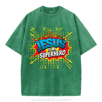 Jesus Is My Superhero Christian Washed T-Shirt