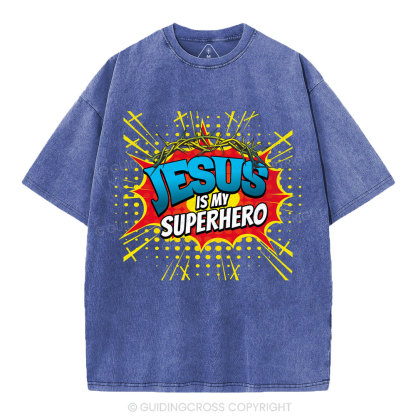 Jesus Is My Superhero Christian Washed T-Shirt