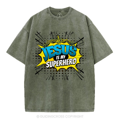 Jesus Is My Superhero Christian Washed T-Shirt