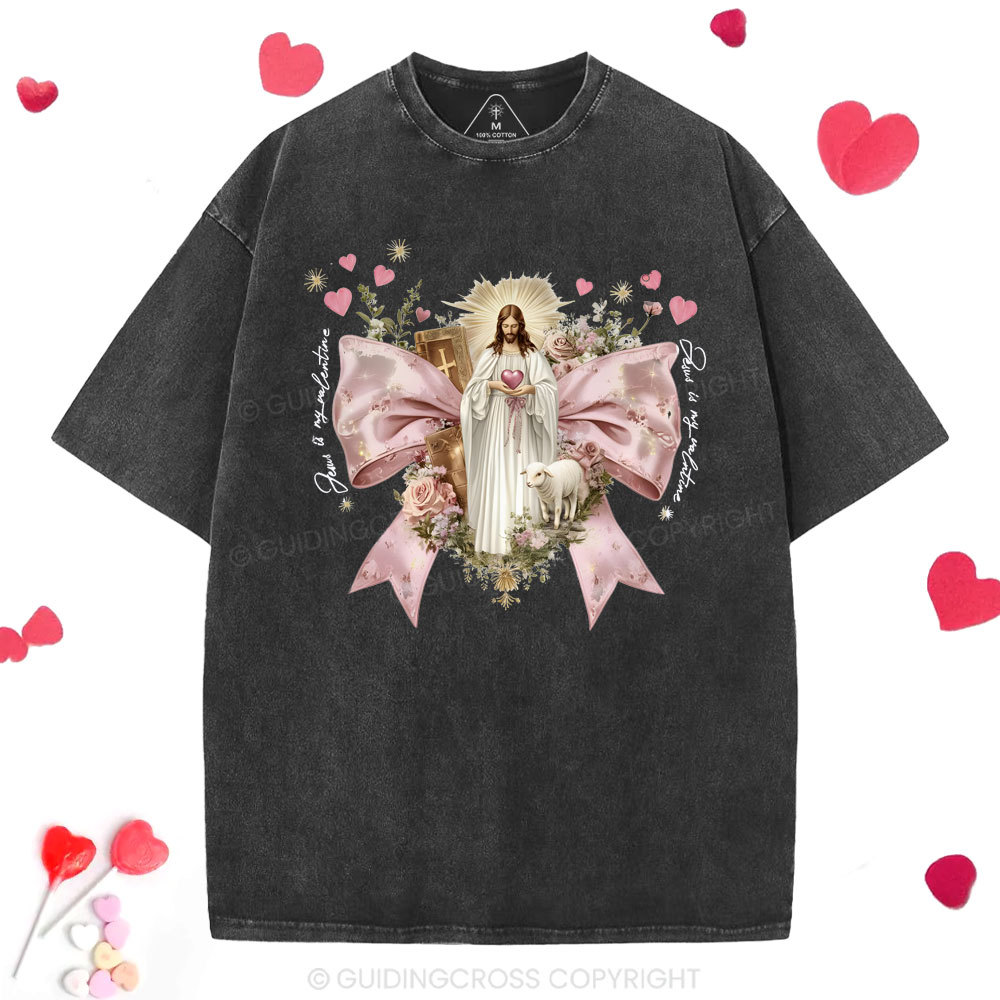 Jesus Is My Valentina Christian Washed T-Shirt
