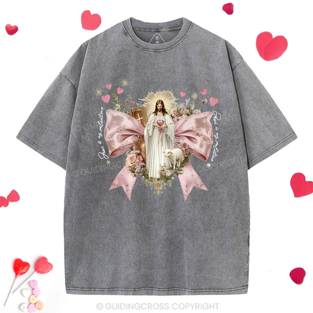 Jesus Is My Valentina Christian Washed T-Shirt