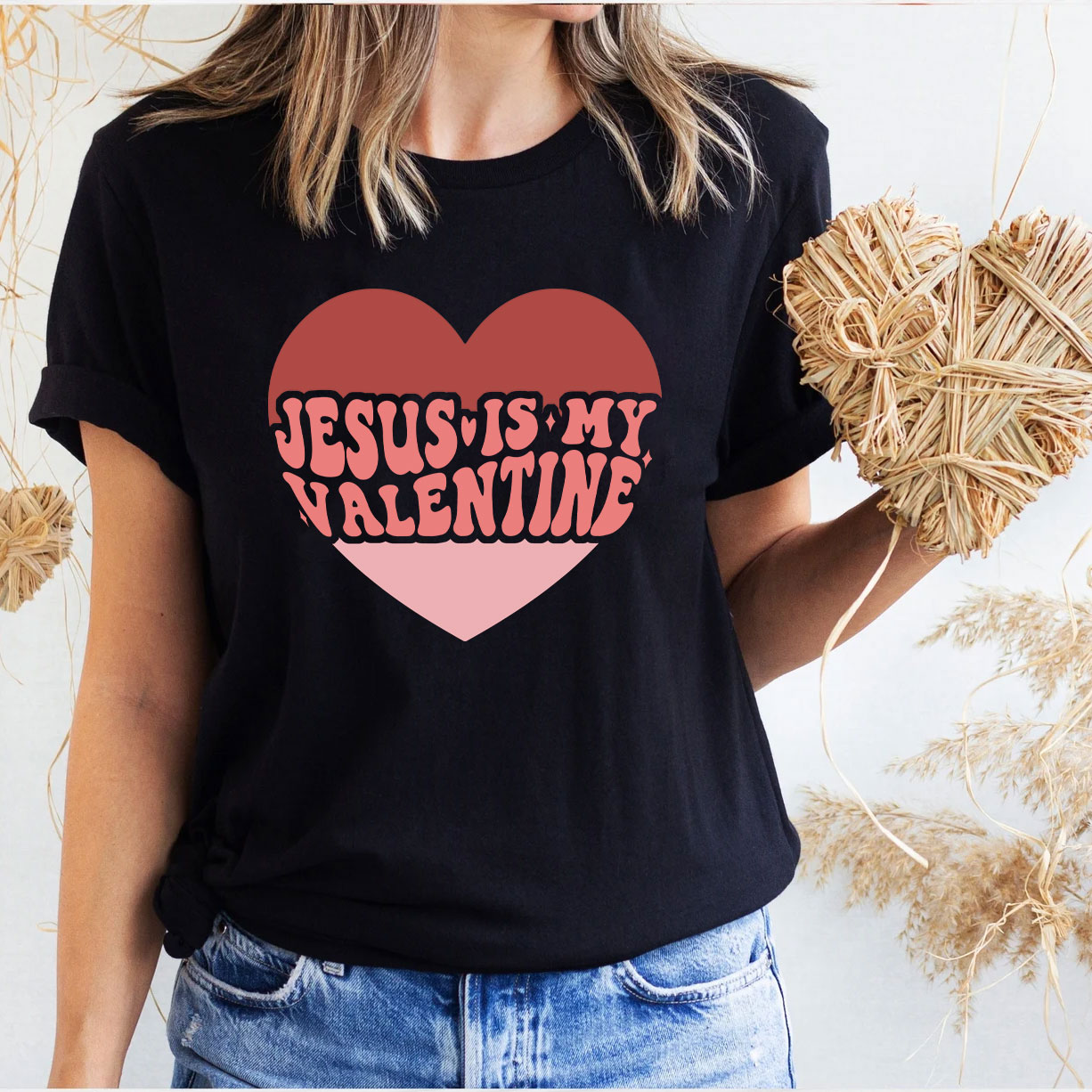 Jesus Is My Valentine Christian T-Shirt
