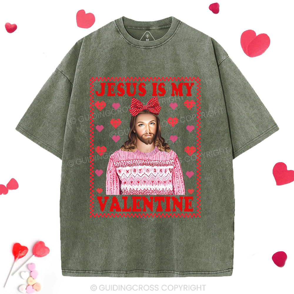 Jesus Is My Valentine Christian Washed T-Shirt