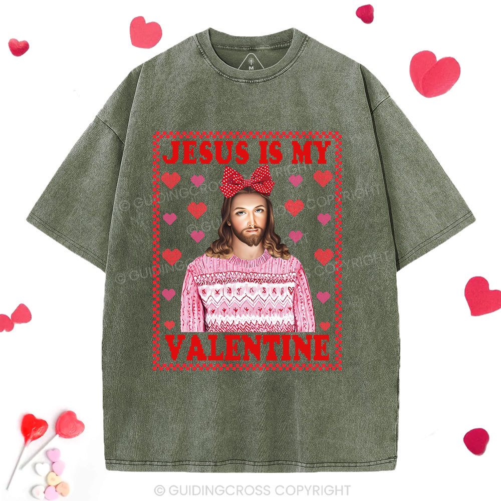 Jesus Is My Valentine Christian Washed T-Shirt