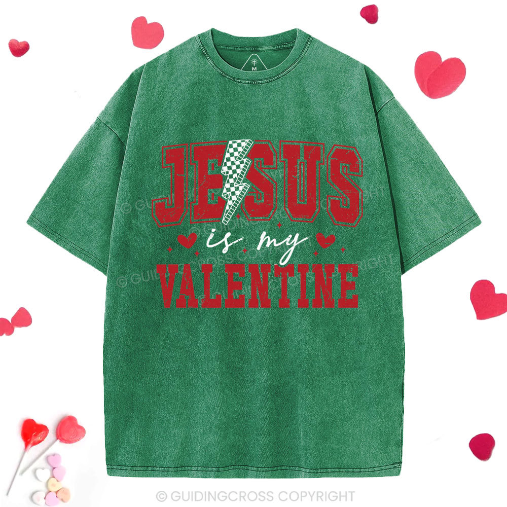 Jesus Is My Valentine Christian Washed T-Shirt