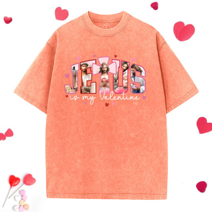 Jesus Is My Valentine Christian Washed T-Shirt