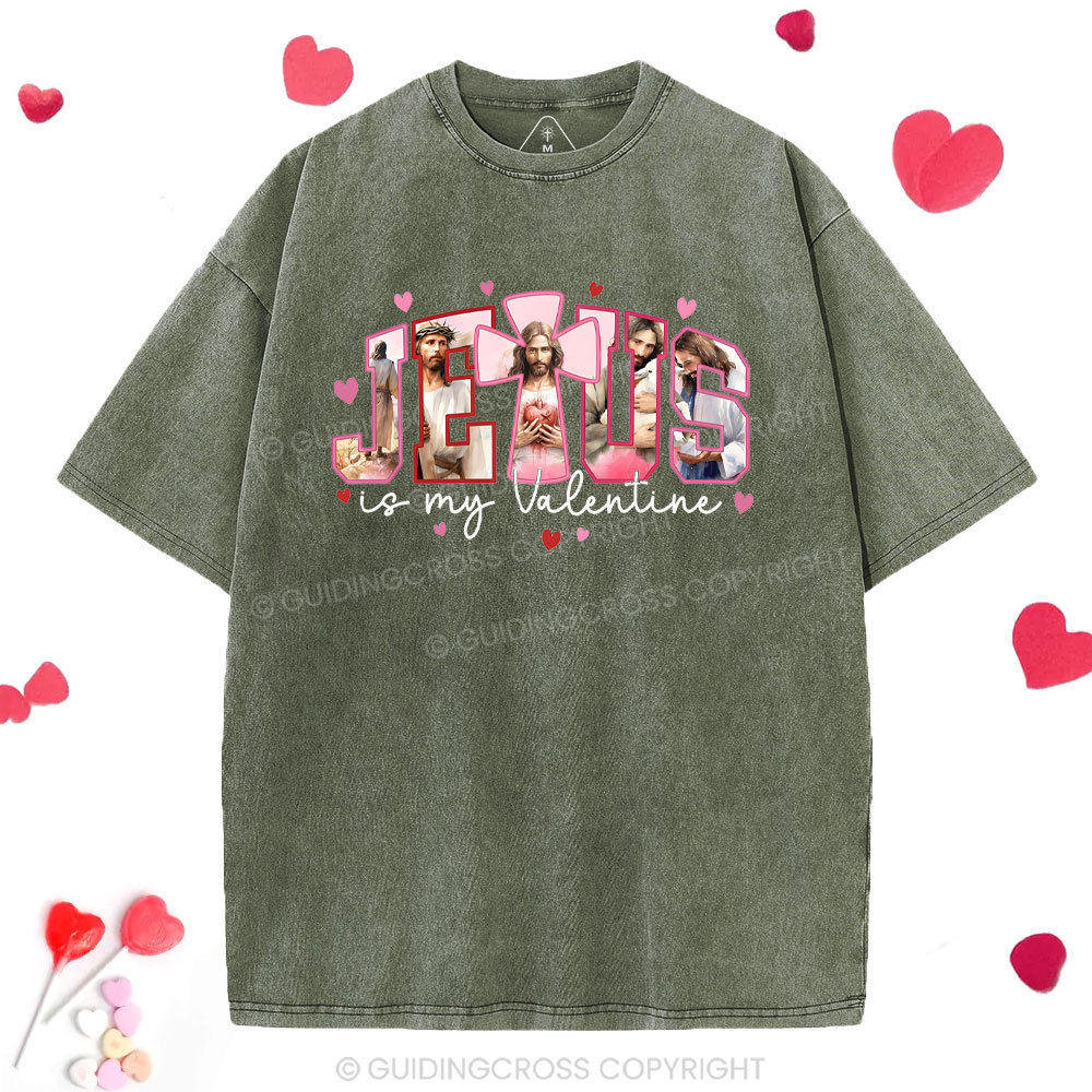 Jesus Is My Valentine Christian Washed T-Shirt
