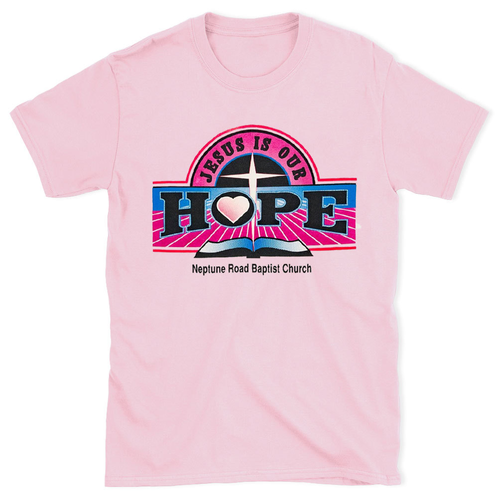 Jesus Is Our Hope Christian T-Shirt