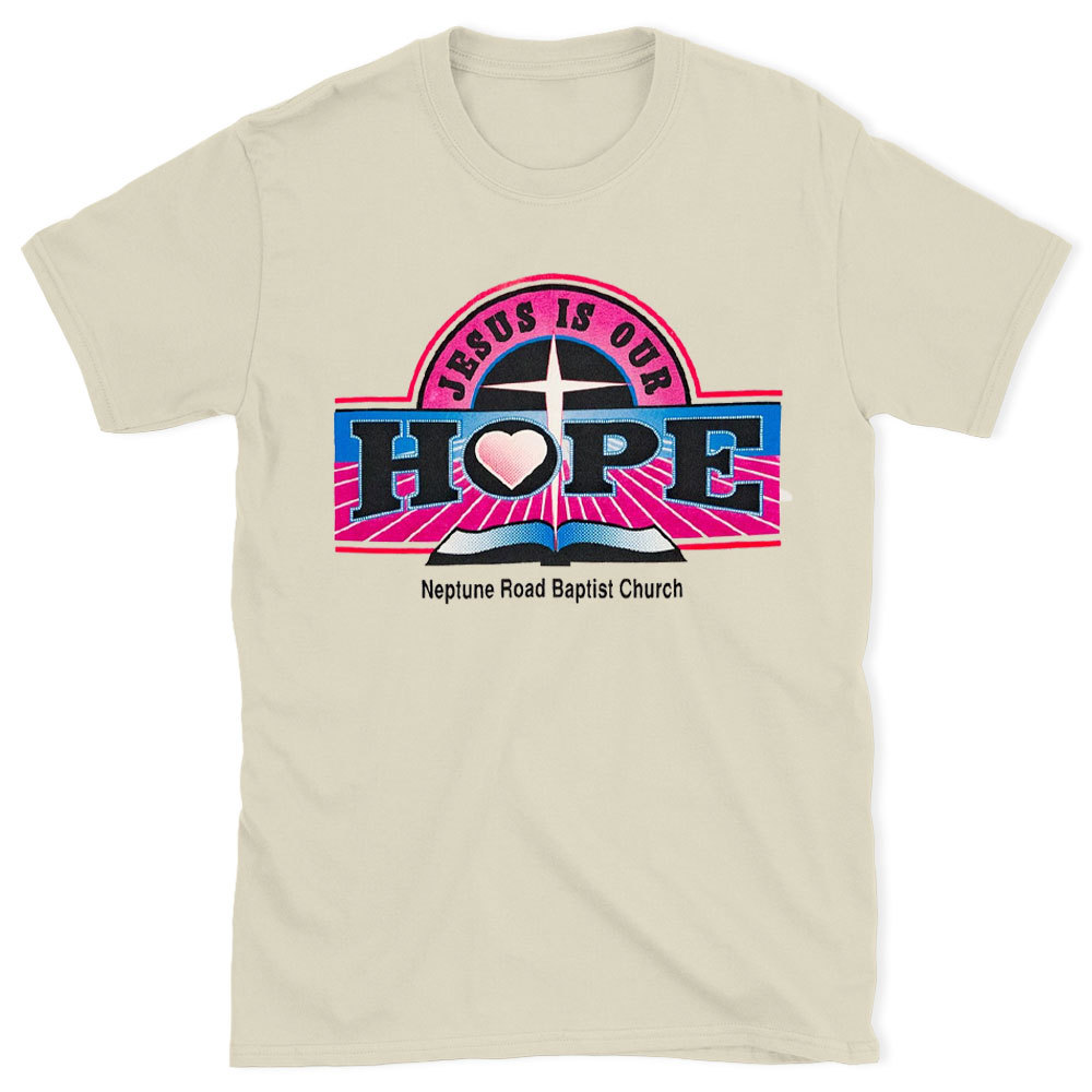 Jesus Is Our Hope Christian T-Shirt