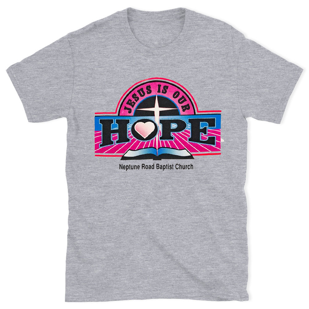 Jesus Is Our Hope Christian T-Shirt