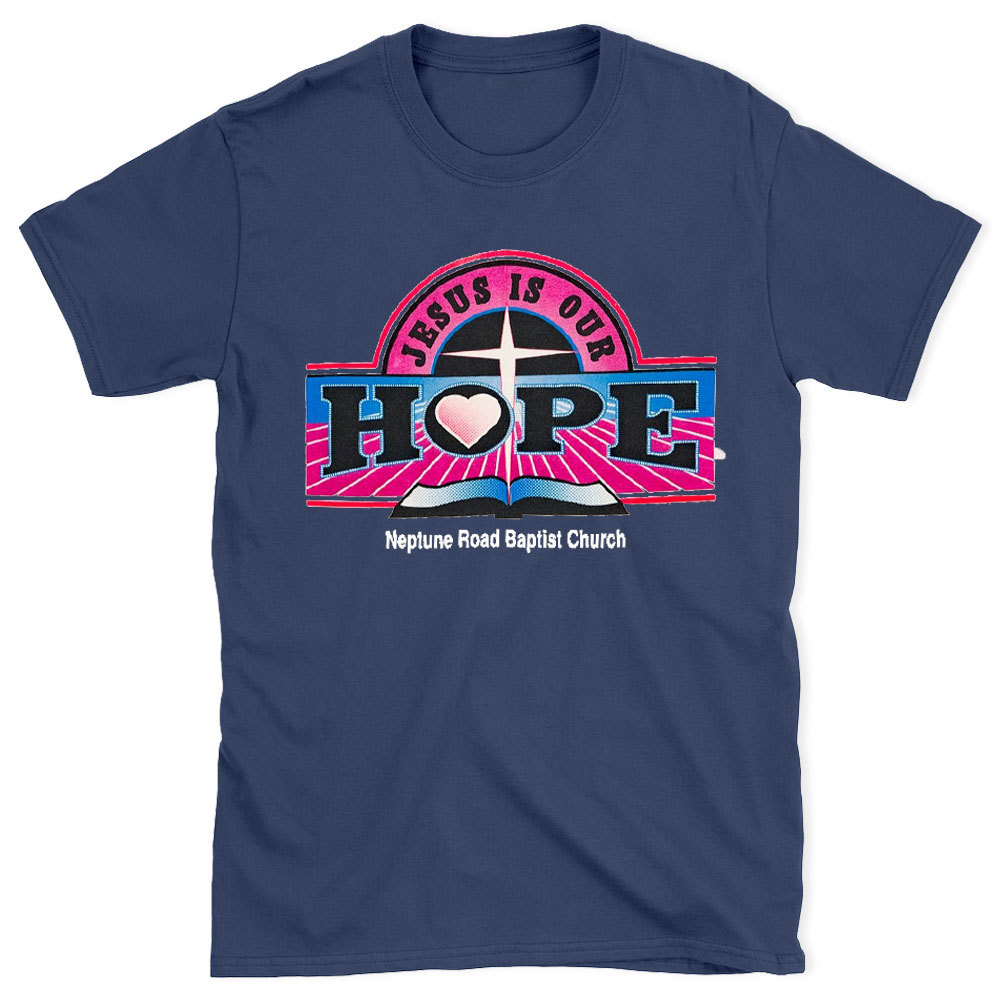 Jesus Is Our Hope Christian T-Shirt