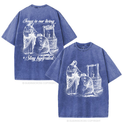 Jesus Is Our Living Christian Washed T-Shirt