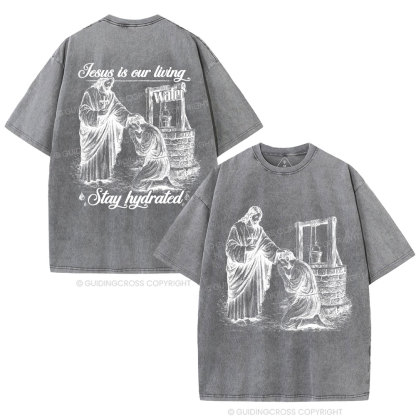 Jesus Is Our Living Christian Washed T-Shirt
