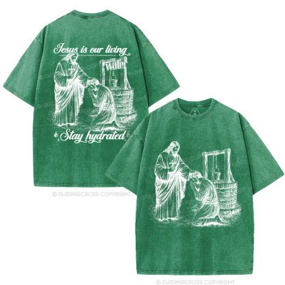 Jesus Is Our Living Christian Washed T-Shirt