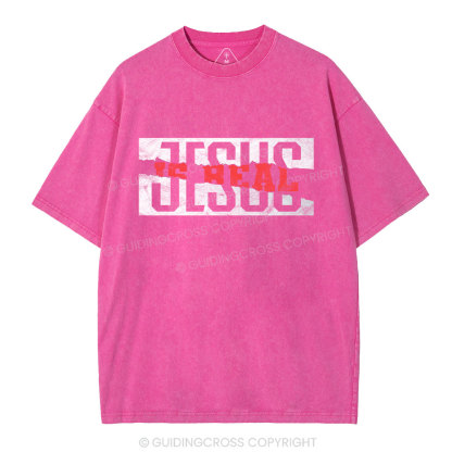Jesus Is Real Washed T-Shirt