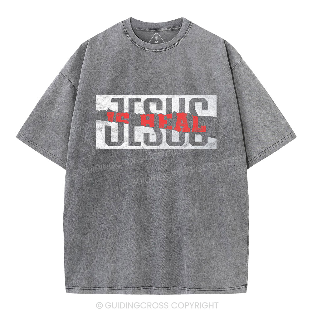 Jesus Is Real Washed T-Shirt