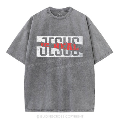 Jesus Is Real Washed T-Shirt